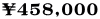 \458,000